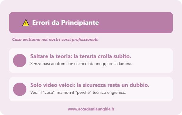 errori da onicotecnica principiante che vediamo nei corsi di Accademia Unghie